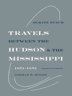 cover image of Travels Between the Hudson and the Mississippi